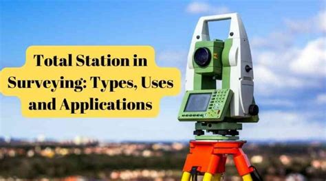 applications of total station surveying.